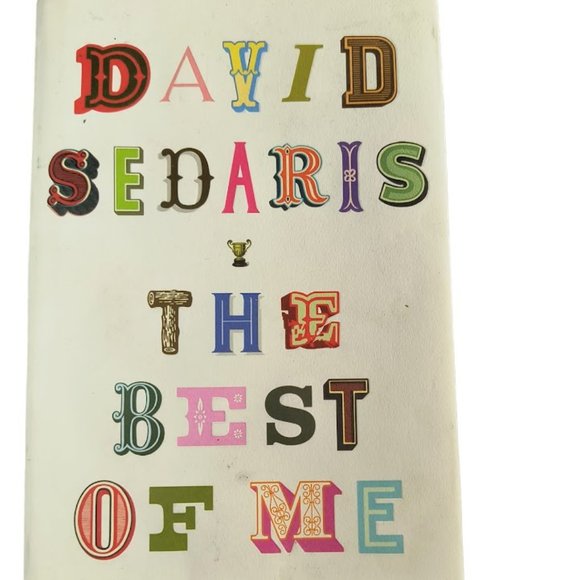Barnes & Noble Other - The Best of Me by David Sedaris | Hardcover